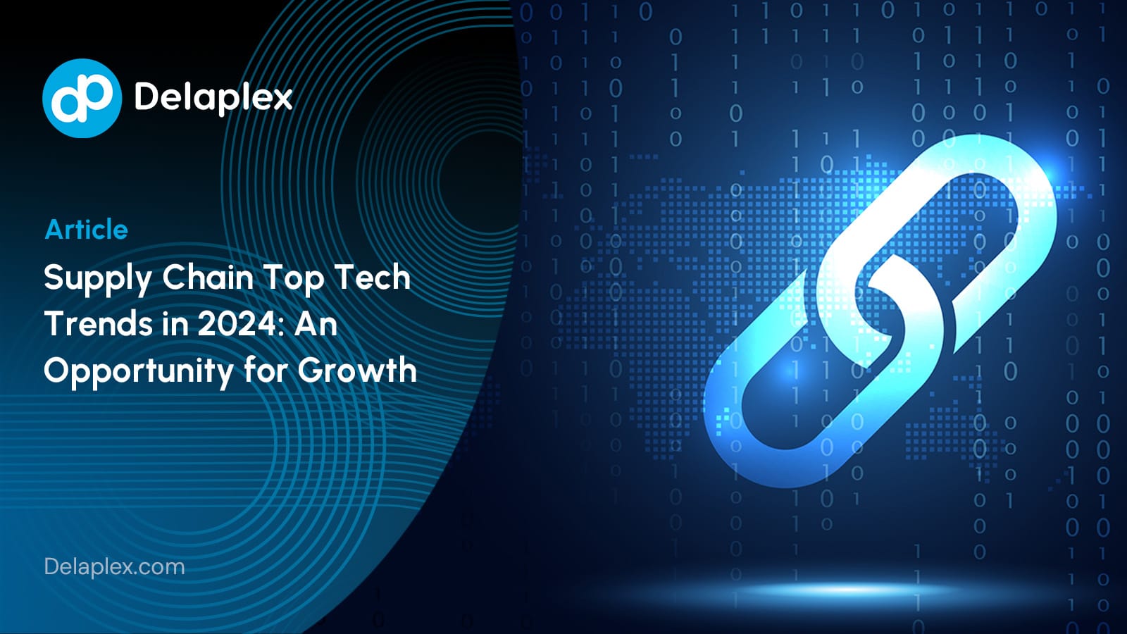 Supply Chain Top Tech Trends in 2024: An Opportunity for Growth | Delaplex